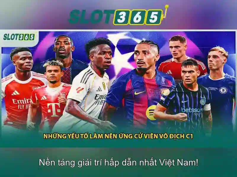 Những điểm nổi bật của Slot365